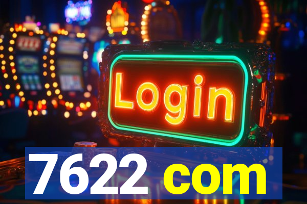 7622 com
